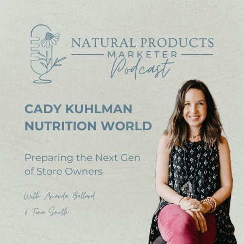 Cady Kuhlman of Nutrition World podcast Card